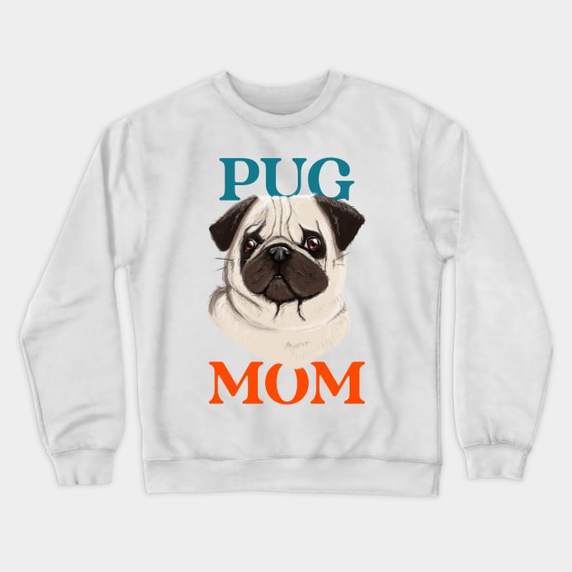 Pug mom Crewneck Sweatshirt by AllPrintsAndArt